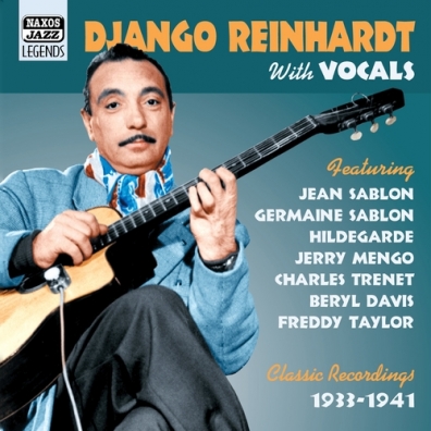 Django Reinhardt (Джанго Рейнхардт): Django Reinhardt With Vocals