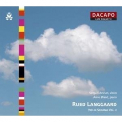 Rued Langgaard (Руд Ланггор): Langgaard:Violin Sonatas Vol.2
