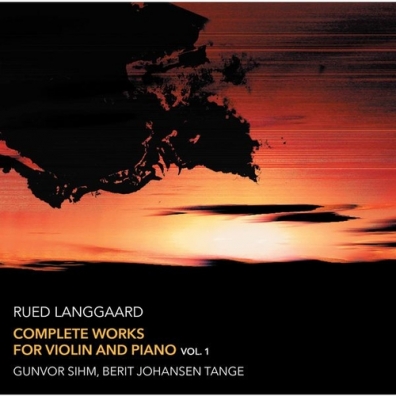 Gunvor Sihm: Langgaard: Works For Violin 1