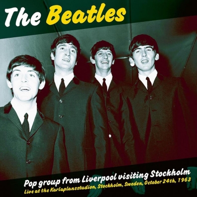 The Beatles (Битлз): Pop Group From Liverpool Visiting Stockh