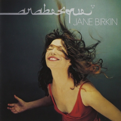 Jane Birkin (Джейн Биркин): Arabesque