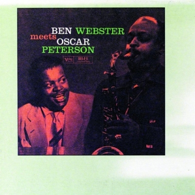 Ben Webster (Бен Уэбстер): Ben Webster Meets Oscar Peterson