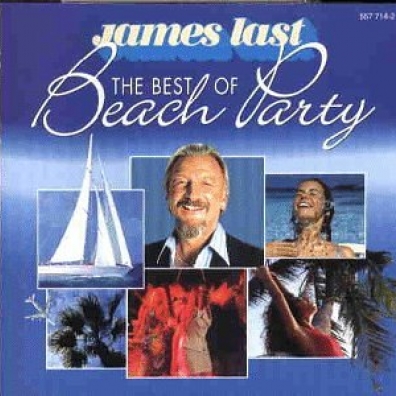 James Last (Джеймс Ласт): The Best Of Beach Party