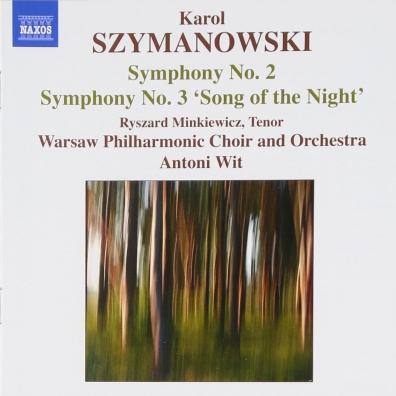 Karol Szymanowski (Кароль Шимановский): Symphonies 2+3