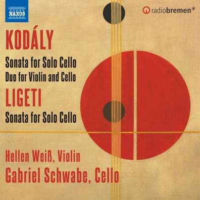 Kodaly: Kodaly: Sonata For Cello Solo, Op. 8, Duo For Violin And Cello, Op. 7, Ligeti : Sonata For Solo Cello