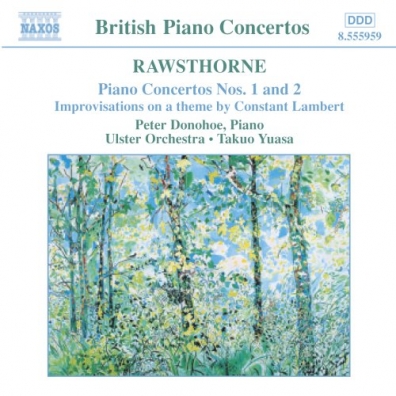 Alan Rawsthorne (Алан Росторн): Piano Concertos