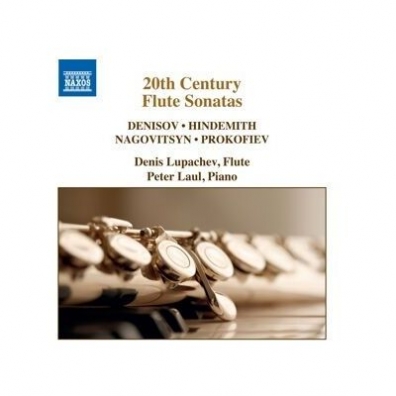 20Th Century Flute Sonatas: Hindemith, Nagovitsyn, Vyacheslav, Denisov, Edison, Prokofiev