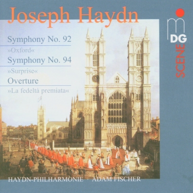 Joseph Haydn (Йозеф Гайдн): Symphonies No. 92 & 94, La Fedelta Premiata