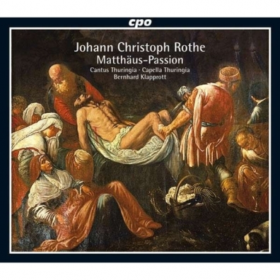 Johann Christoph Rothe (Иоганн Кристоф Роте): Passio Domini Jesu Christi Secundum Matthaeum, 1697