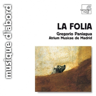 Gregorio Paniagua (Грегорио Паниагуа): La Folia De La Spagna/Atrium Musicae De Madrid/Gregorio Paniagua
