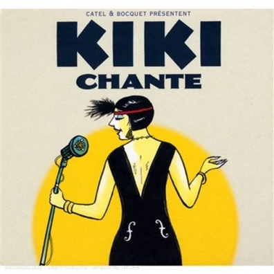 Kiki DeMontparnasse (Кики С Монпарнаса): Maq Kiki De Montparnasse / Kiki Chante