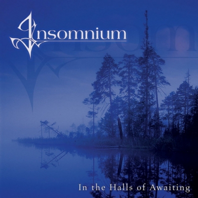 Insomnium (Инсомниум): In The Halls Of Awaiting