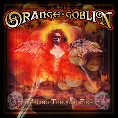 Orange Goblin (Орандж Гоблин): Healing Through Fire