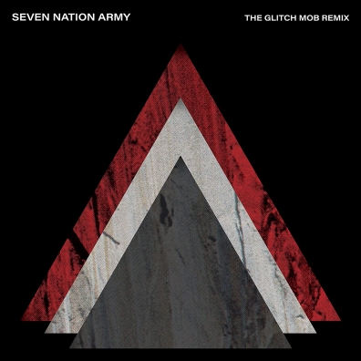 The White Stripes: Seven Nation Army (The Glitch Mob Remix)