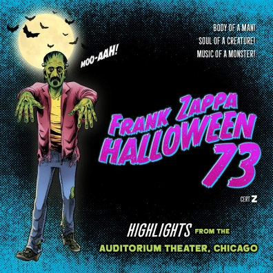 Frank Zappa (Фрэнк Заппа): Halloween 73