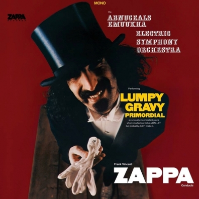 Frank Zappa (Фрэнк Заппа): Lumpy Gravy: Primordial