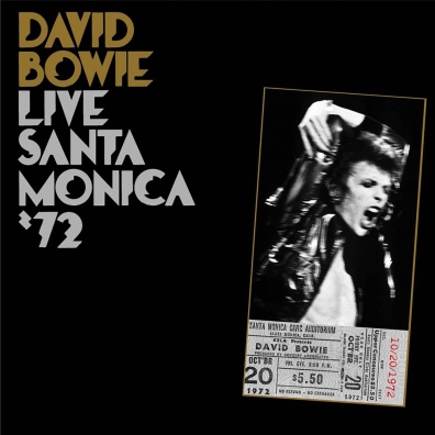 David Bowie (Дэвид Боуи): Live Santa Monica '72