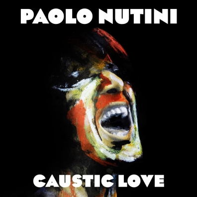 Paolo Nutini (Паоло Нутини): Caustic Love