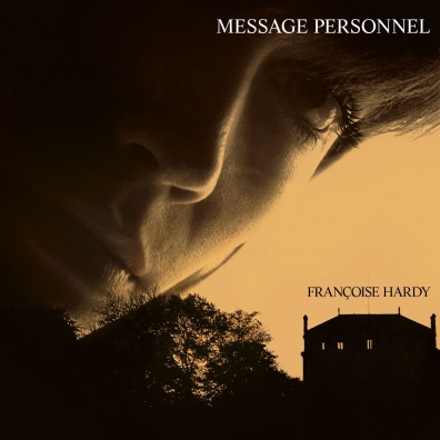 Message Personnel Francoise Hardy (Франсуаза Арди): Message Personnel