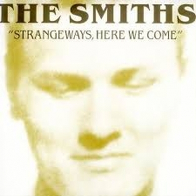 The Smiths (Зе Смитс): Strangeways, Here We Come