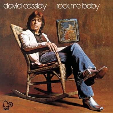 Rock Me Baby David Cassidy: Rock Me Baby