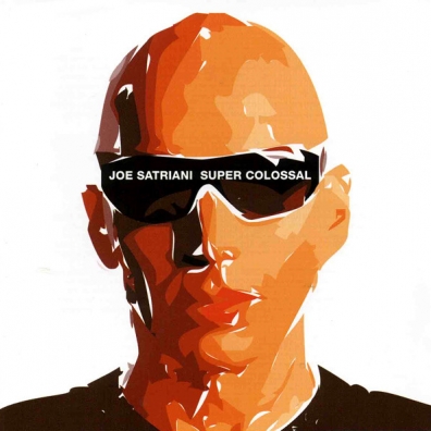 Joe Satriani (Джо Сатриани): Super Colossal
