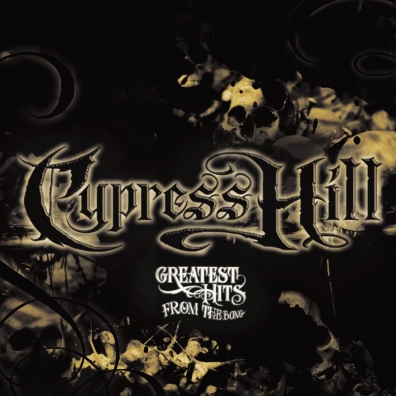 Cypress Hill (Сайпресс Хилл): Greatest Hits From The Bong