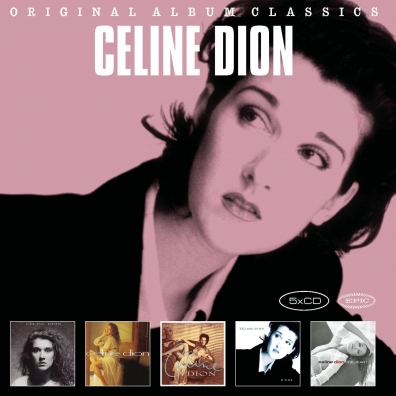 Celine Dion (Селин Дион): Original Album Classics