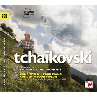 P. Tchaikovsky (Пётр Ильич Чайковский): Une Heure Une Vie - Tchaikovski