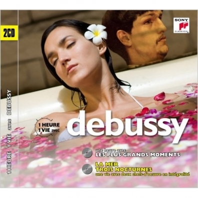 Une Heure Une Vie Avec Debussy: Une Heure Une Vie - Debussy