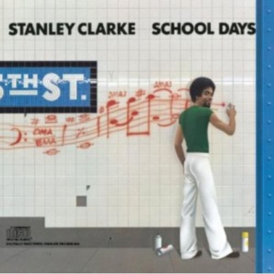 Stanley Clarke (Стэнли Кларк): School Days
