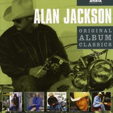 Alan Jackson (Алан Джексон): Original Album Classics