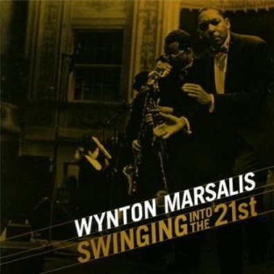 Wynton Marsalis (Уинтон Марсалис): Swingin' Into The 21St