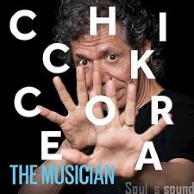 Chick Corea (Чик Кориа): The Musician