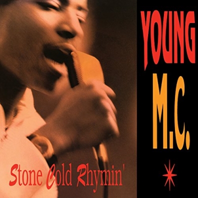 Young MC (Янг Эм Си): Stone Cold Rhymin'