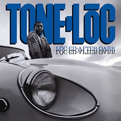 Tone-Loc (Тоун Лок): Loc-ed After Dark