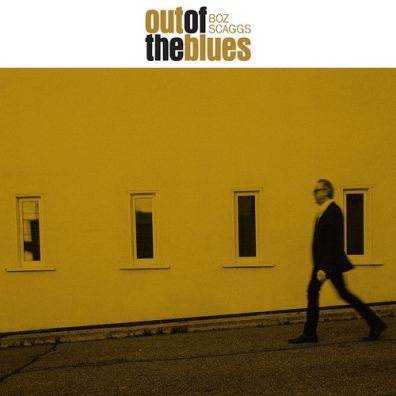 Scaggs Boz (Боз Скаггс): Out Of The Blues