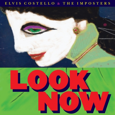 Costello Elvis (Элвис Костелло): Look Now