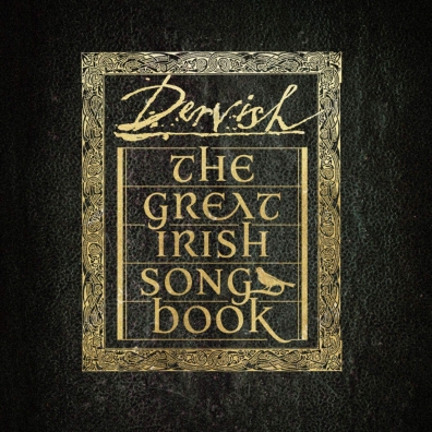 Dervish (Дервиш): The Great Irish Songbook