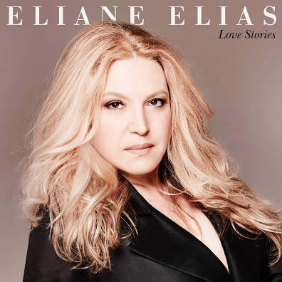 Eliane Elias (Элен Елиас ): Love Stories