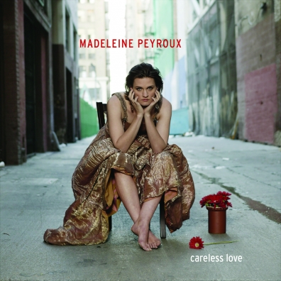 Careles Love Madeleine Peyroux (Мадлен Пейру): Careles Love