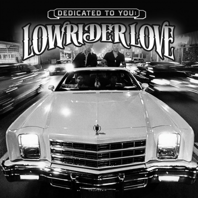 Dedicated to You: Lowrider Love (RSD2021)