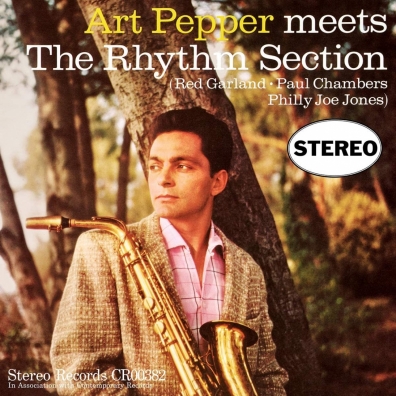 Art Pepper (Чет Бейкер): Art Pepper Meets The Rhythm Section