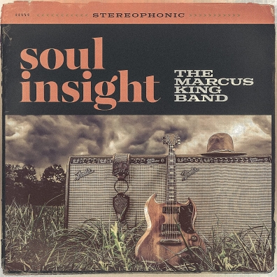 The Marcus King Band (Зе Маркус Кинг Бенд): Soul Insight