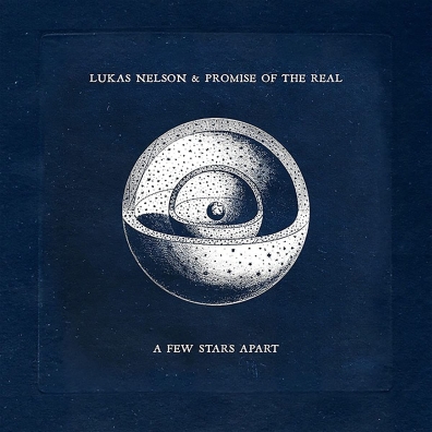 Lukas Nelson & Promise of the Real: A Few Stars Apart