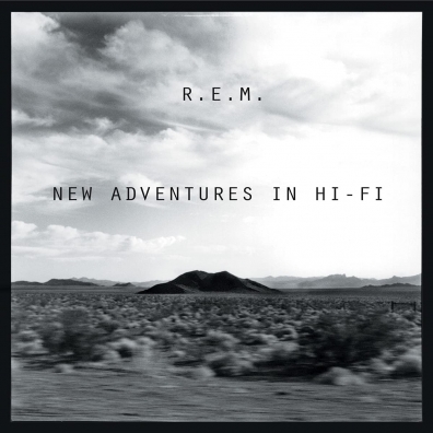 New Adventures In Hi-Fi R.E.M.: New Adventures In Hi-Fi
