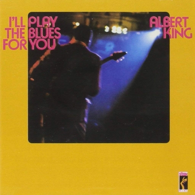 Albert King (Альберт Кинг): I'll Play The Blues For You