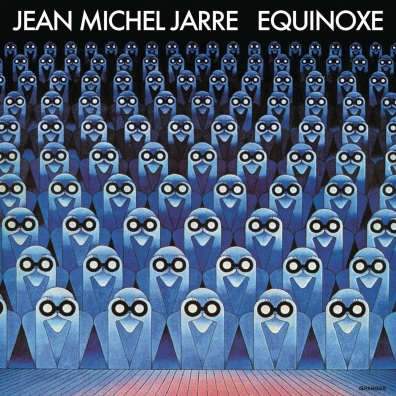 Equinoxe Jean-Michel Jarre (Жан-Мишель Жарр): Equinoxe