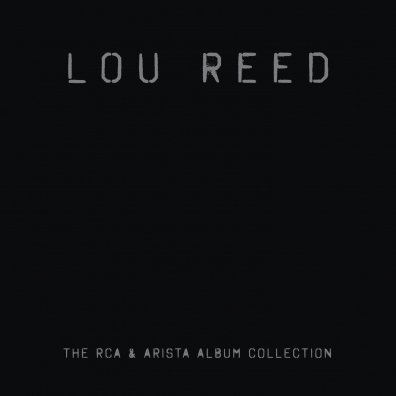 Lou Reed (Лу Рид): The RCA and Arista Albums Collection