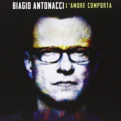 Biagio Antonacci (Бьяджо Антоначчи): L'Amore Comporta